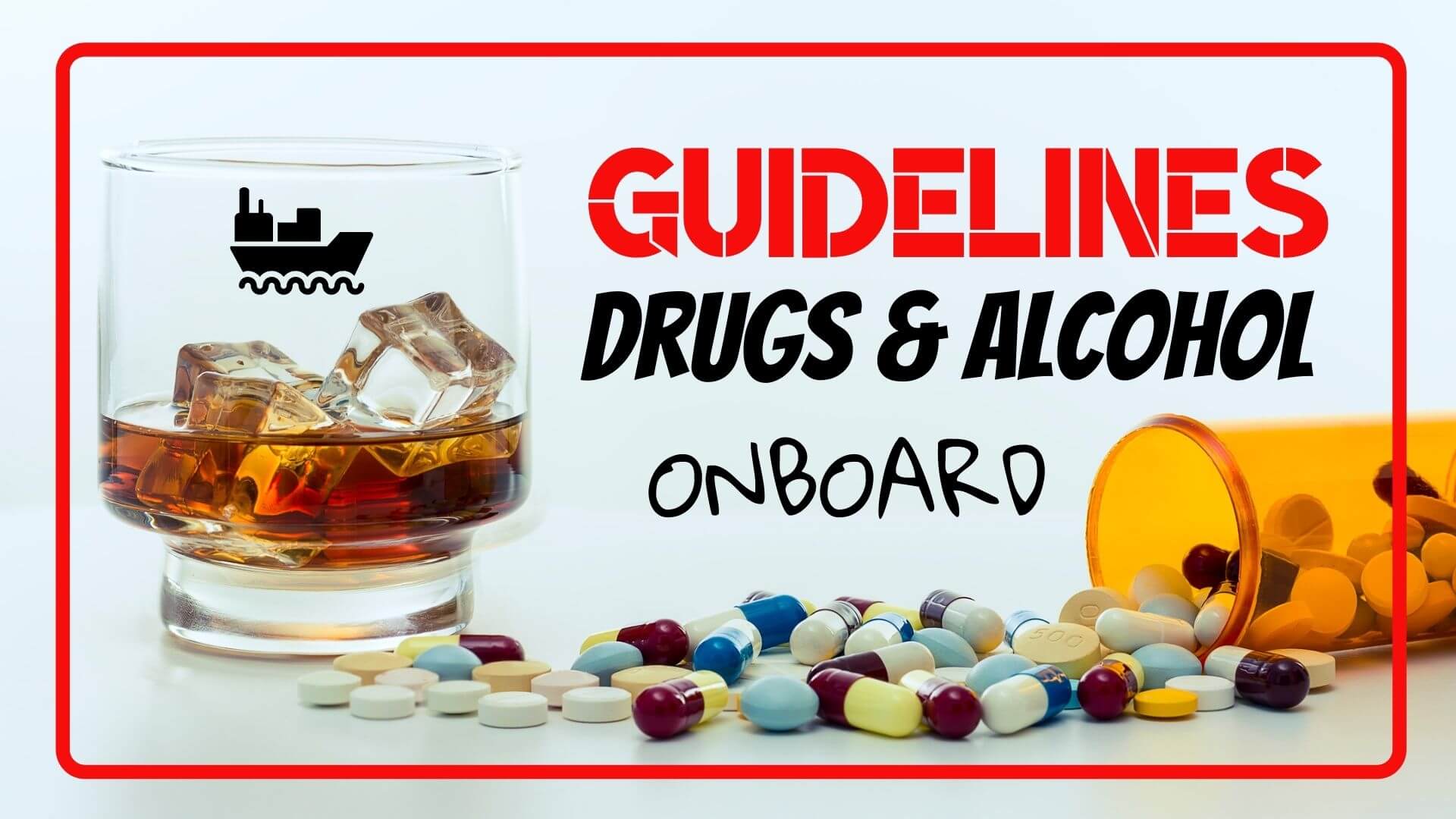 drugs and alcohol onboard