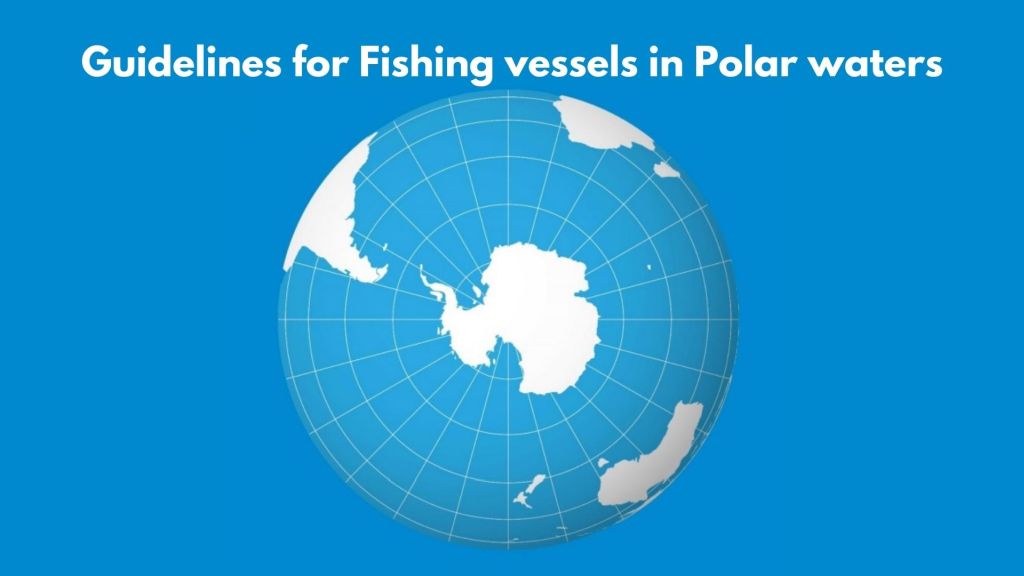 Guidelines for Fishing vessels in Polar waters