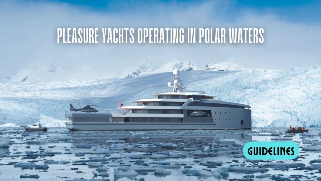 Yachts operating in polar waters