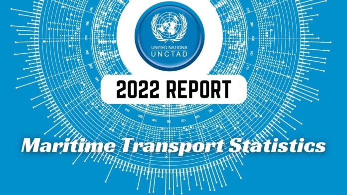 UNCTAD 2022 maritime transport statistics